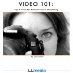 Video 101 - ebook - Lisa Lubin - LL World Tour